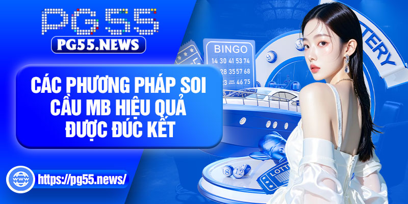 Các phương pháp soi cầu MB hiệu quả được đúc kết
